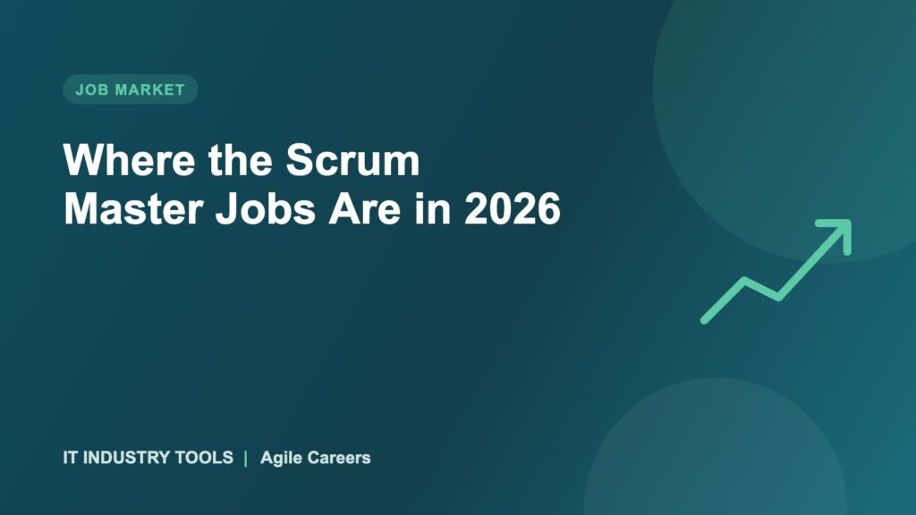 Where the Scrum Master Jobs Are in 2026